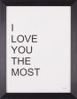 Art Effects I Love You The Most Wall Art by Jaxn Blvd Online Hot Sale